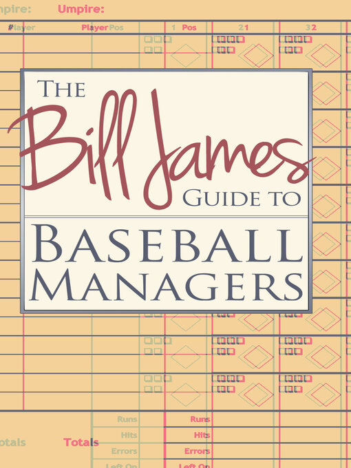 Title details for The Bill James Guide to Baseball Managers by Bill James - Available